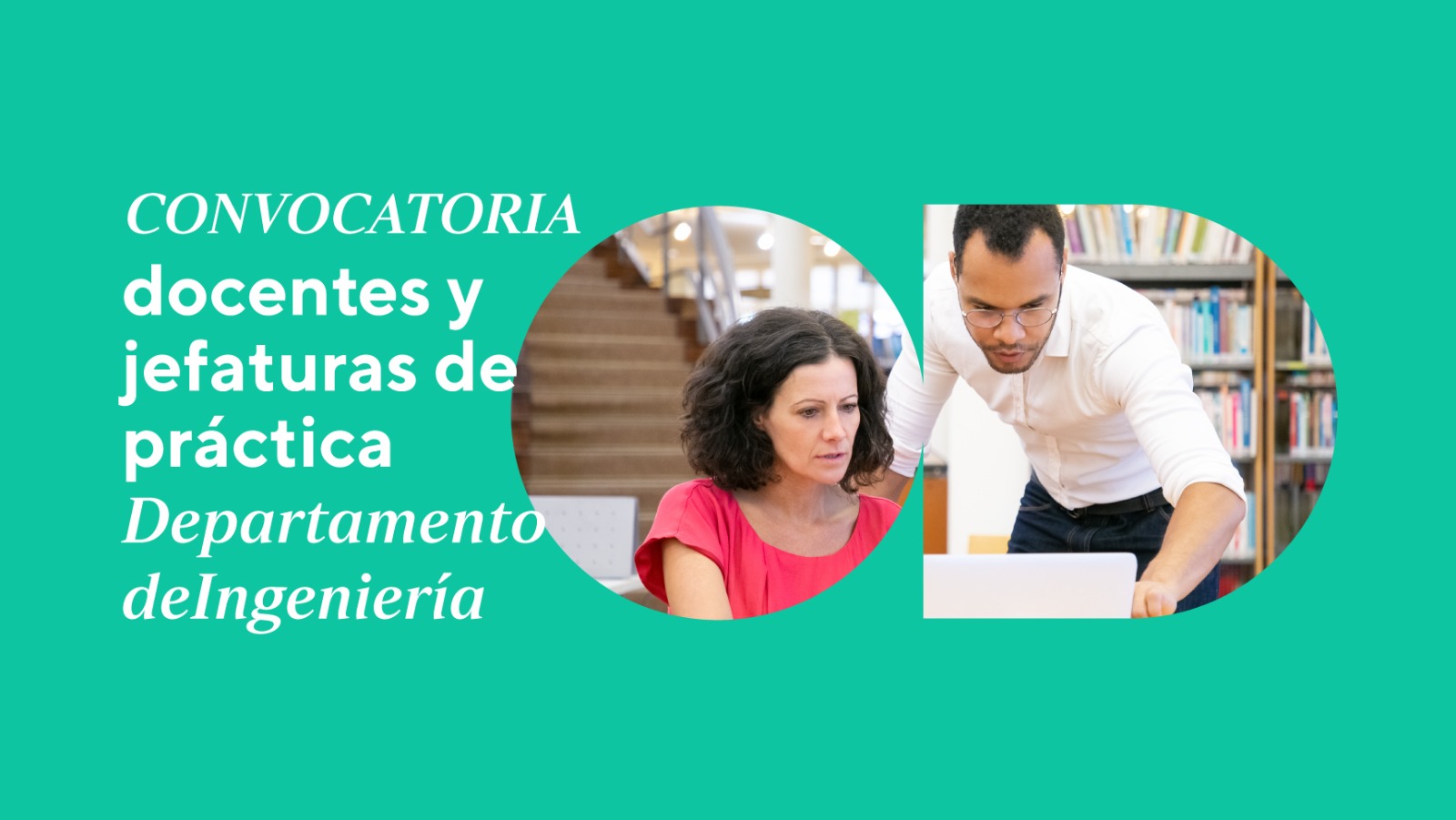 Convocatorias abiertas: Contratación de docentes y jefaturas de práctica 2023-1