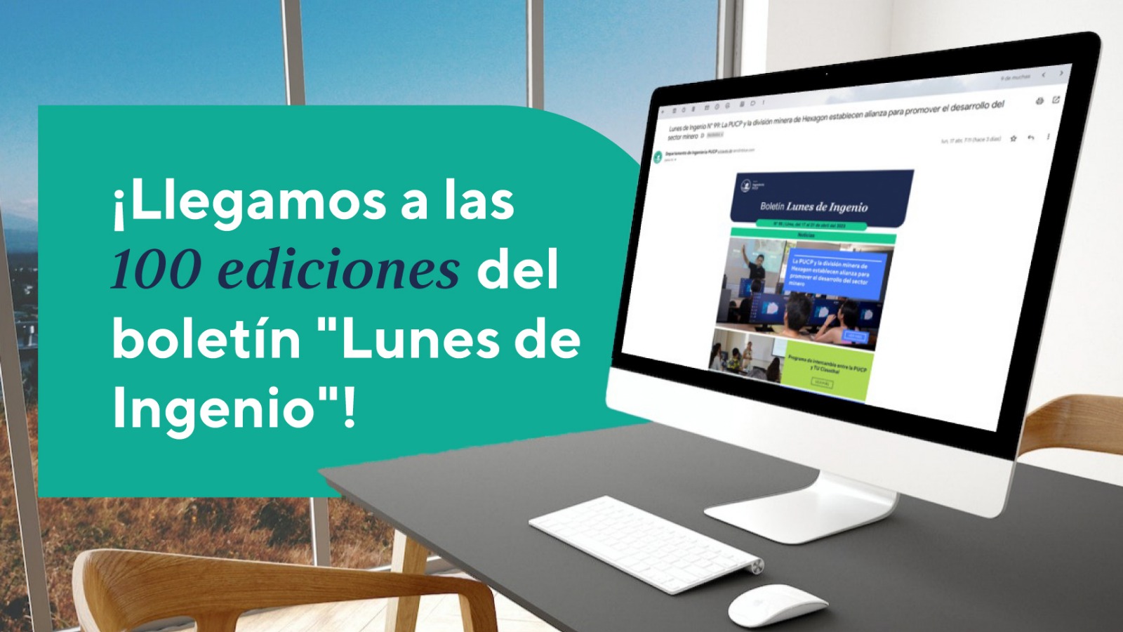 100 ediciones de Lunes de Ingenio: el boletín de Ingeniería PUCP